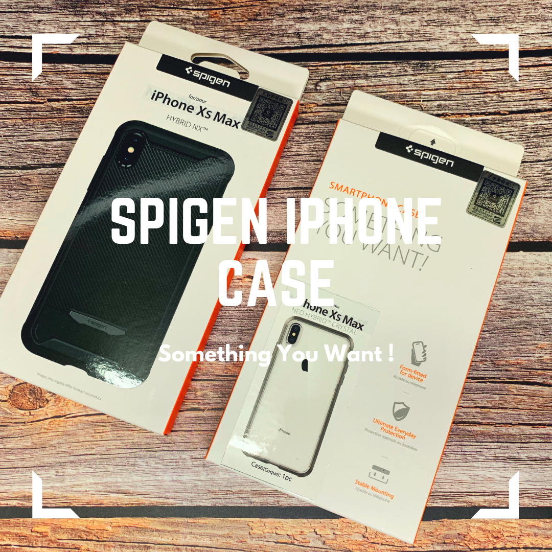 iPhone 保護殼開箱 – Spigen iPhone Xs Max Hybrid NX、Neo Hybrid Crystal保護殼